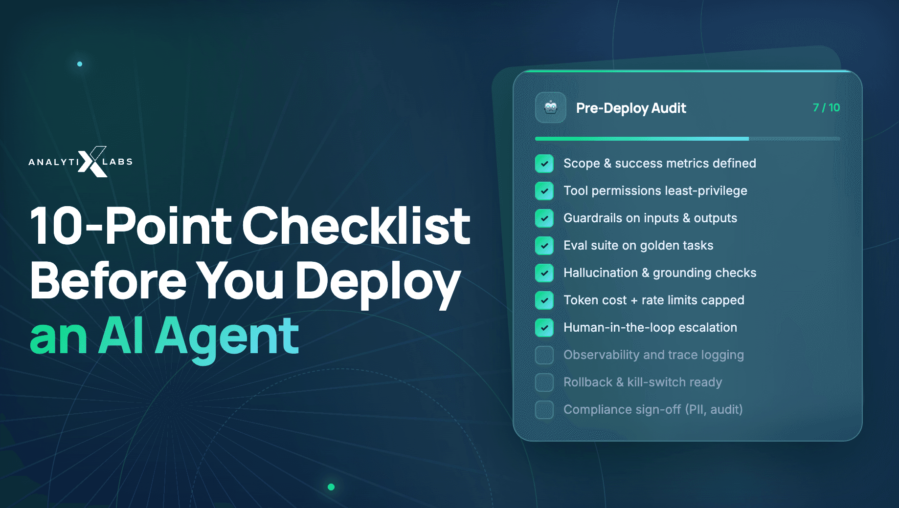 Stop Your AI Agent from Failing: Top 10 Things to Check Before Deploying