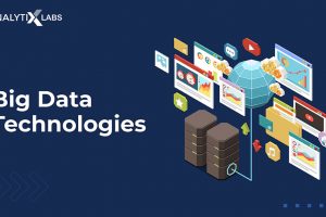 Big Data Technologies – Analytix Labs