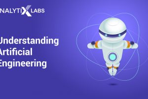 Understanding-Artificial-engineering--analytix-labs